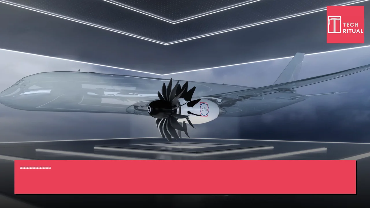 新加坡設立全球首個開放風扇飛機引擎測試平台